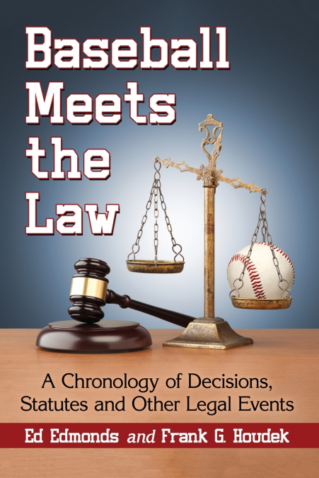 Baseball Meets the Law