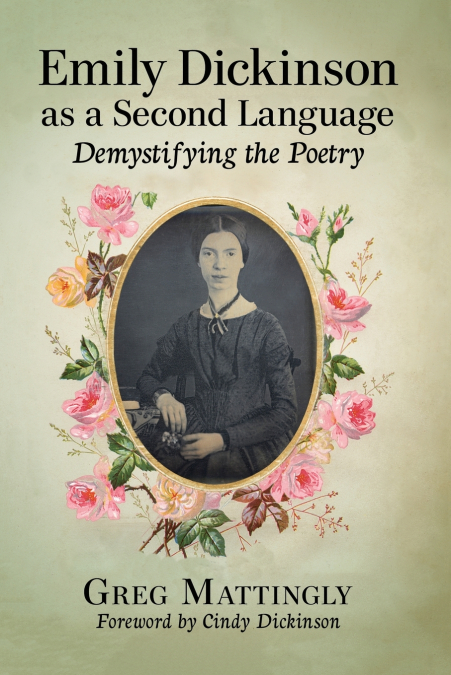 Emily Dickinson as a Second Language
