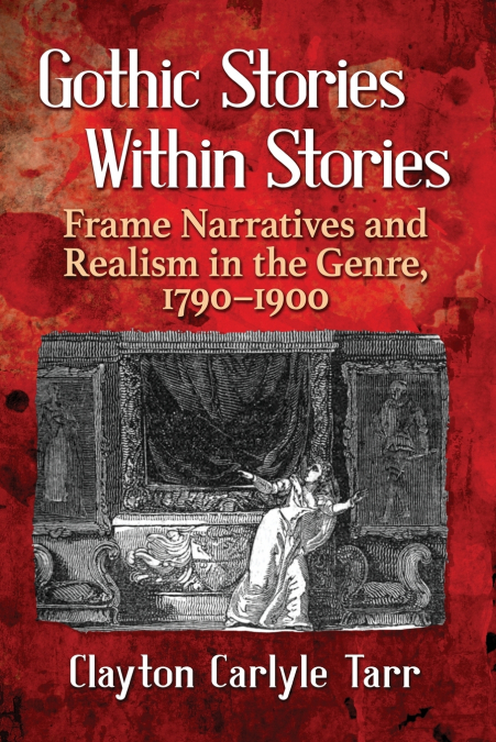 Gothic Stories Within Stories