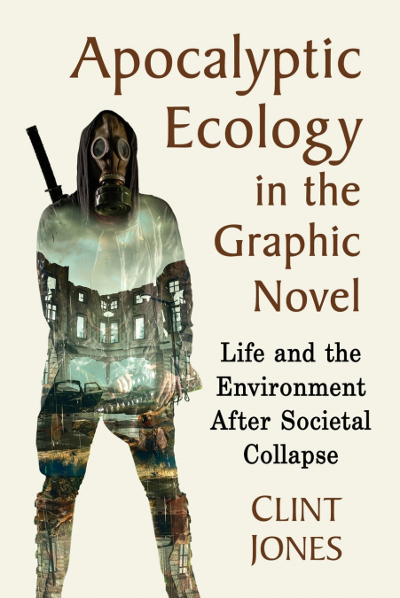 Apocalyptic Ecology in the Graphic Novel