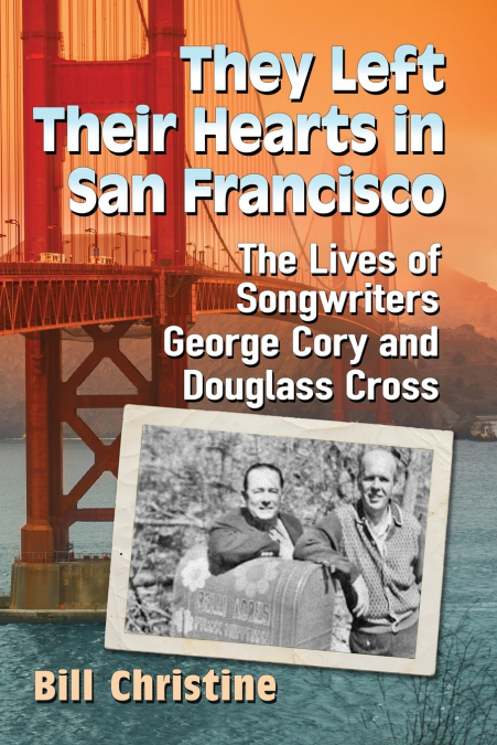 They Left Their Hearts in San Francisco