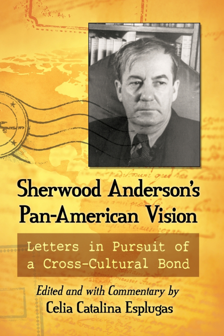 Sherwood Anderson’s Pan-American Vision