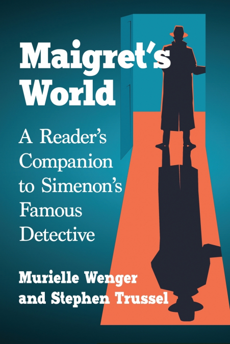Maigret’s World
