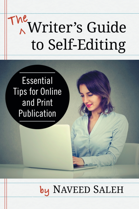 The Writer’s Guide to Self-Editing