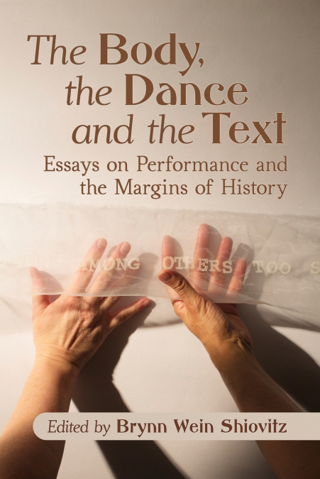 Body, the Dance and the Text