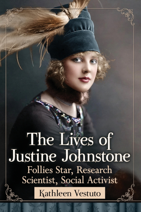 The Lives of Justine Johnstone