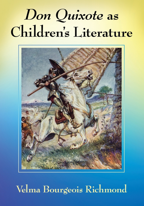 Don Quixote as Children’s Literature