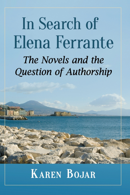 In Search of Elena Ferrante