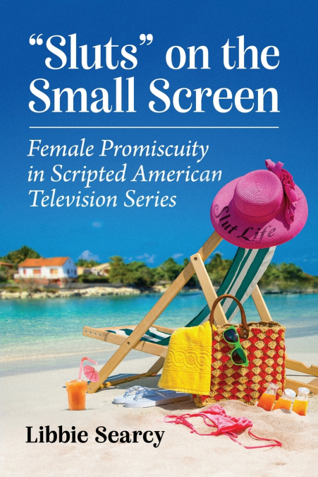 'Sluts' on the Small Screen