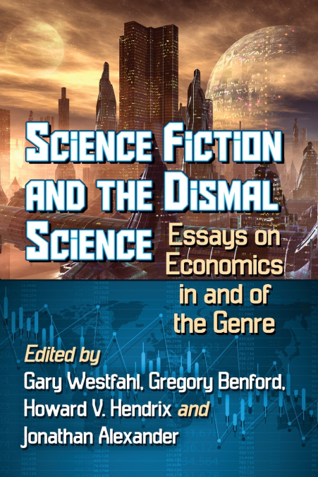 Science Fiction and the Dismal Science