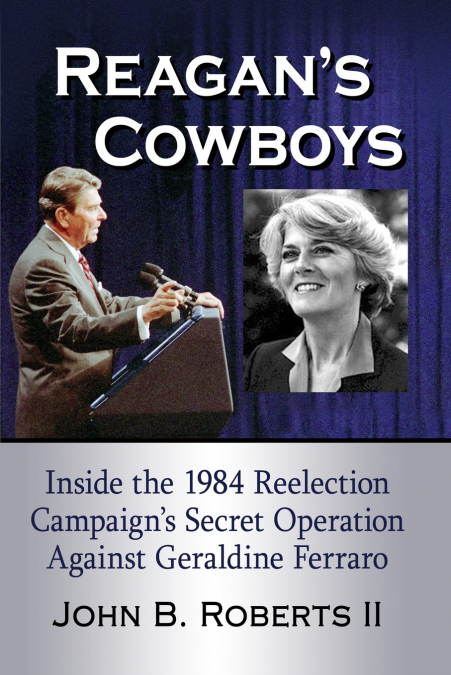 Reagan’s Cowboys