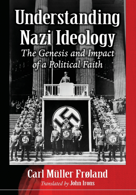 Understanding Nazi Ideology