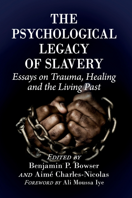 Psychological Legacy of Slavery