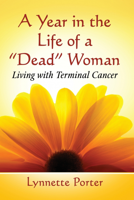 A Year in the Life of a 'Dead' Woman
