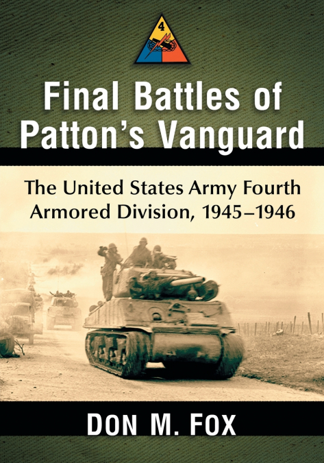 Final Battles of Patton’s Vanguard