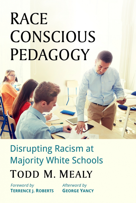 Race Conscious Pedagogy