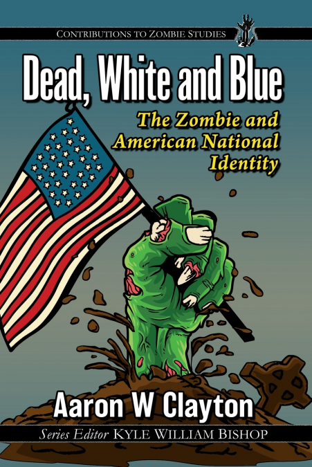 Dead, White and Blue