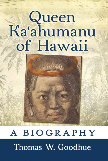 Queen Kaʻahumanu of Hawaii