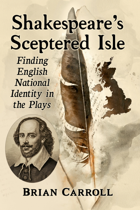 Shakespeare’s Sceptered Isle