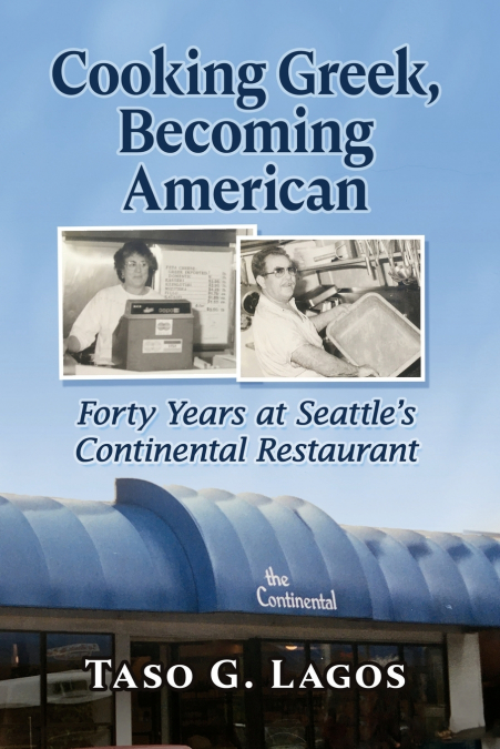 Cooking Greek, Becoming American
