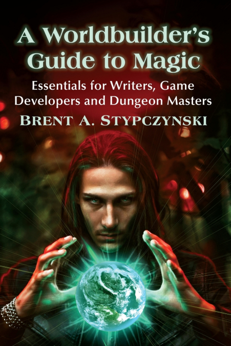 Worldbuilder’s Guide to Magic