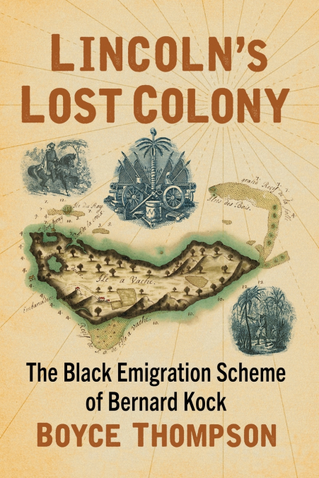 Lincoln’s Lost Colony