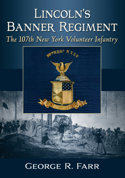 Lincoln’s Banner Regiment