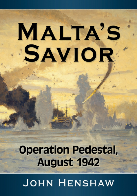 Malta’s Savior