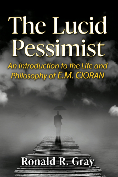 The Lucid Pessimist
