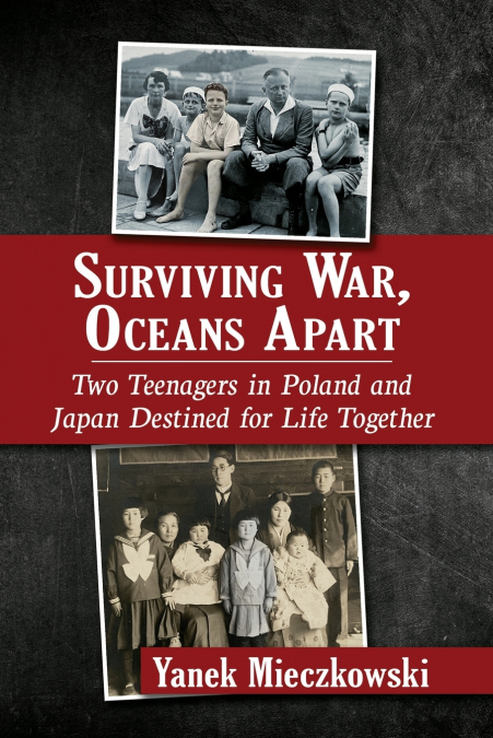 Surviving War, Oceans Apart