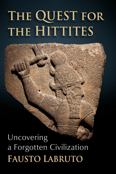 The Quest for the Hittites