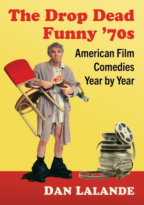 The Drop Dead Funny ’70s
