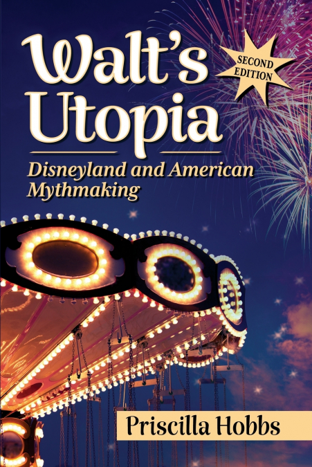 Walt’s Utopia