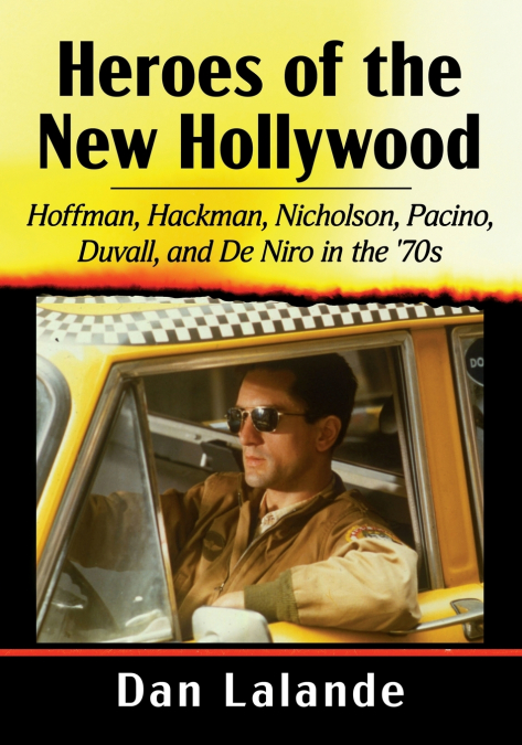 Heroes of the New Hollywood