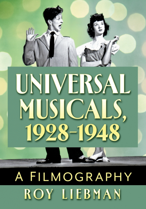 Universal Musicals, 1928-1948