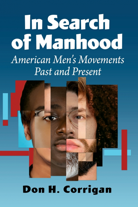 In Search of Manhood