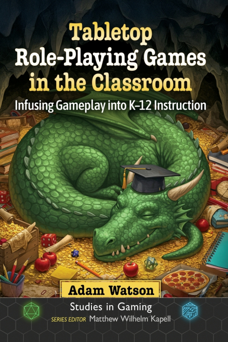 Tabletop Role-Playing Games in the Classroom
