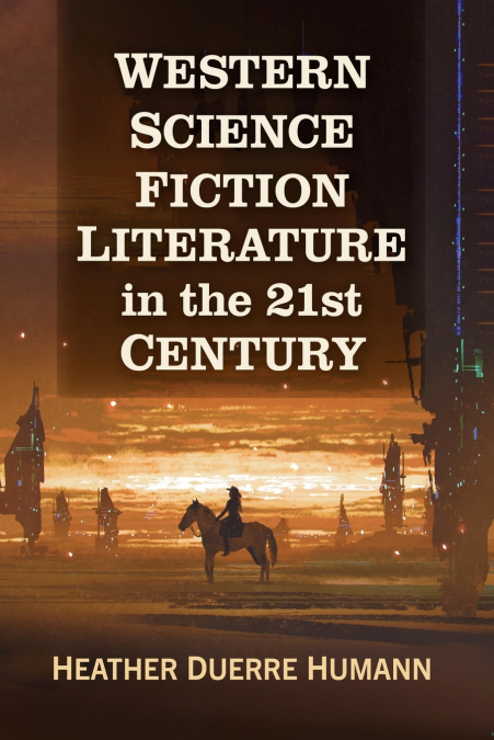 Western Science Fiction Literature in the 21st Century