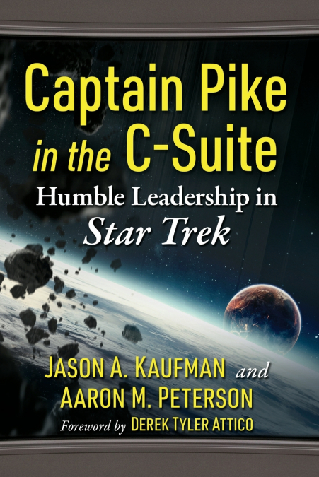 Captain Pike in the C-Suite
