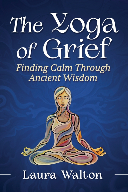 Yoga of Grief