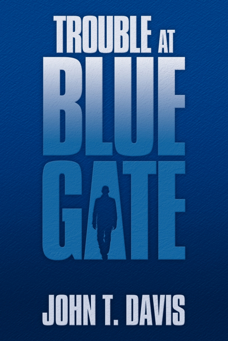 Trouble at Blue Gate