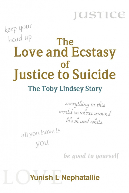 The Love and Ecstasy of Justice to Suicide