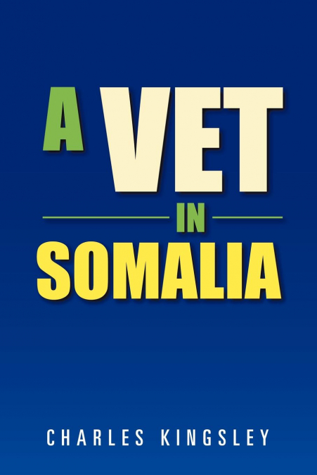 A Vet in Somalia