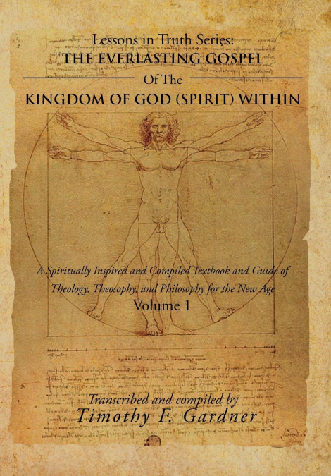 THE EVERLASTING GOSPEL OF THE KINGDOM OF GOD (SPIRIT) WITHIN