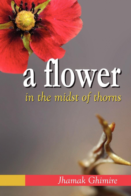 A Flower in the Midst of Thorns
