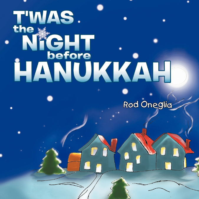 T’Was the Night Before Hanukkah