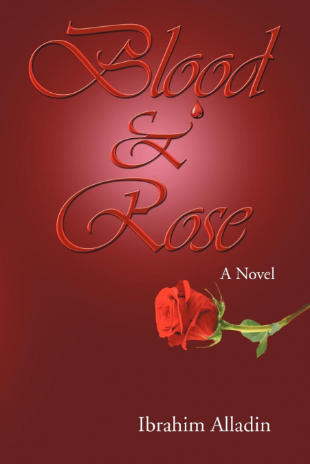 Blood and Rose