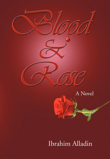 Blood and Rose