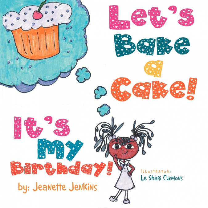 Let’s Bake a Cake
