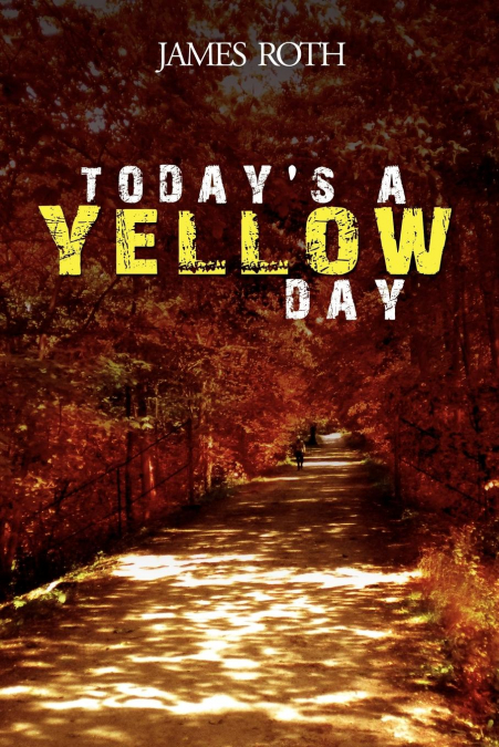 Today’s a Yellow Day